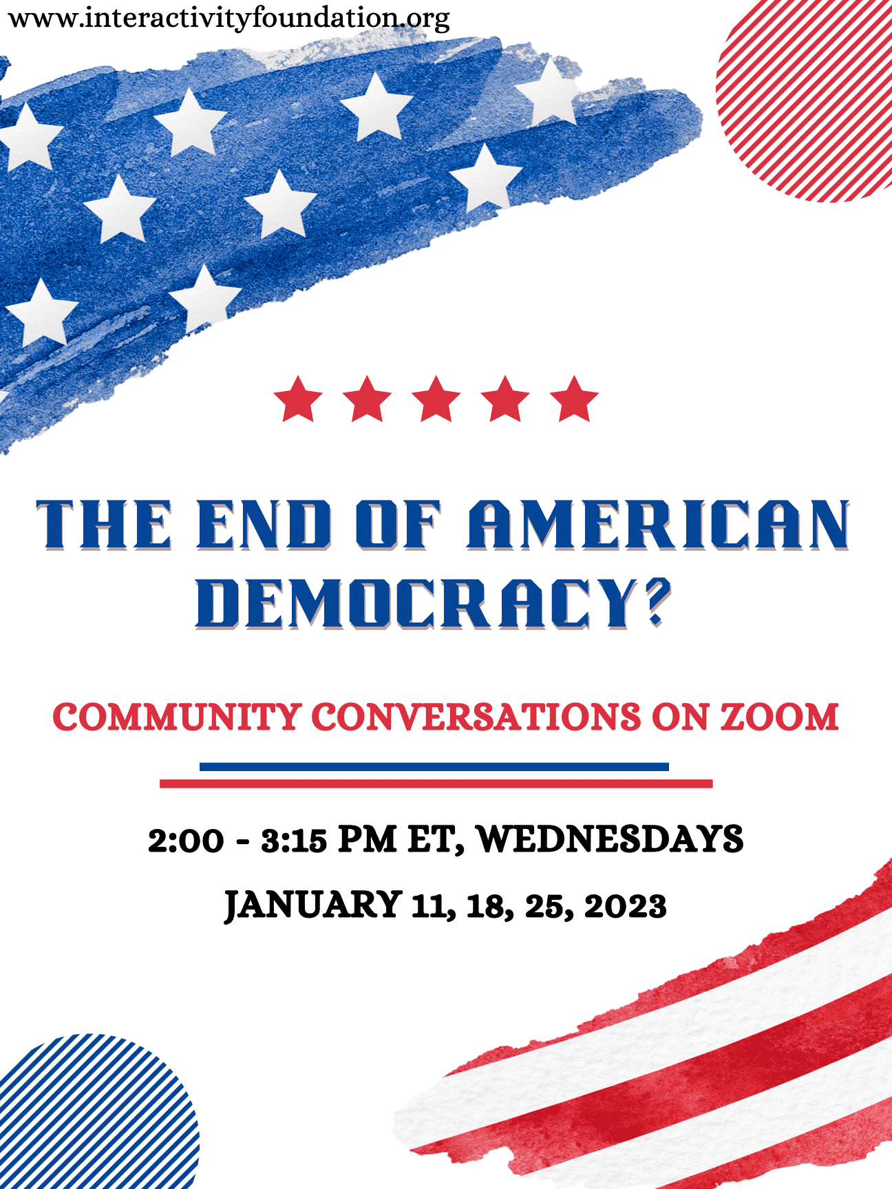 The End of American Democracy? A Community Conversation Series